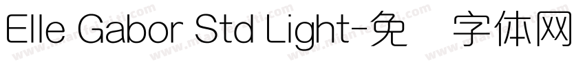 Elle Gabor Std Light字体转换